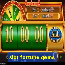 slot fortune gems