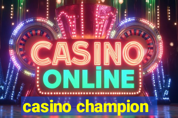 casino champion