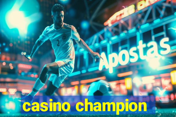 casino champion