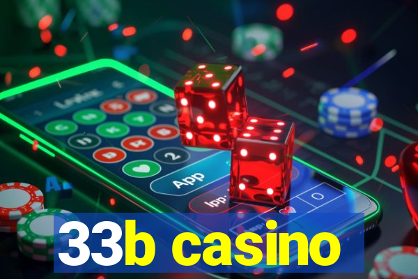 33b casino