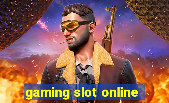 gaming slot online