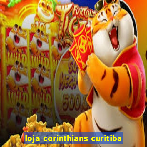 loja corinthians curitiba