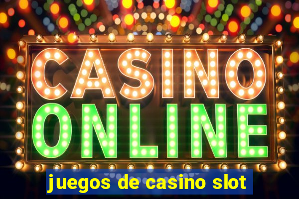 juegos de casino slot