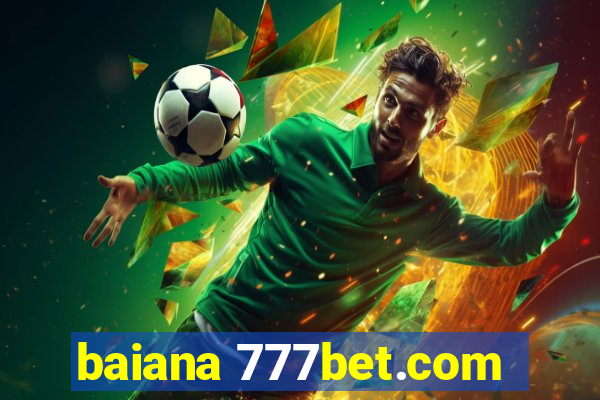 baiana 777bet.com