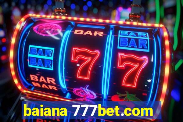 baiana 777bet.com