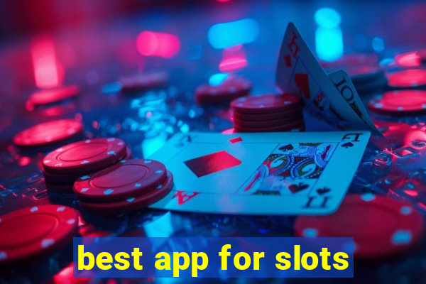 best app for slots