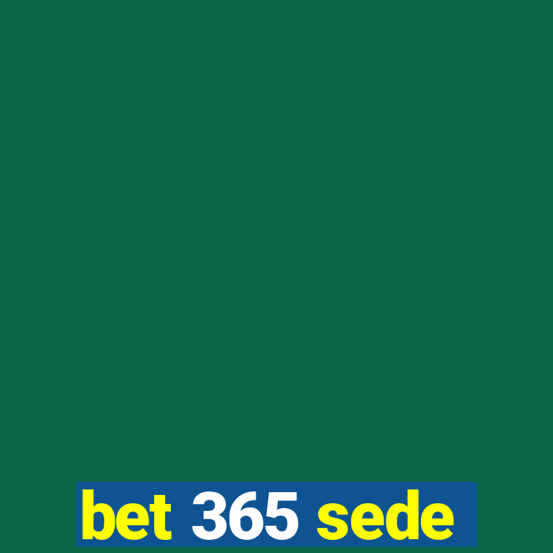 bet 365 sede