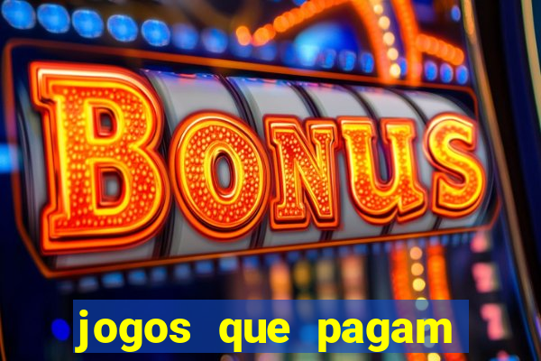 jogos que pagam sem dep贸sito