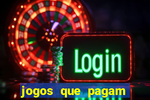 jogos que pagam sem dep贸sito