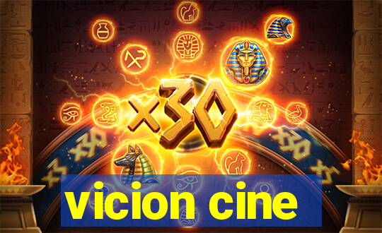 vicion cine