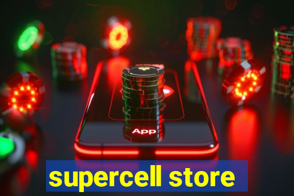 supercell store