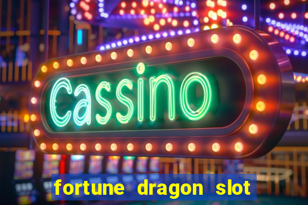 fortune dragon slot pg soft