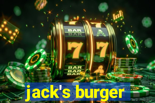 jack's burger