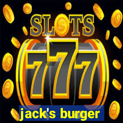 jack's burger