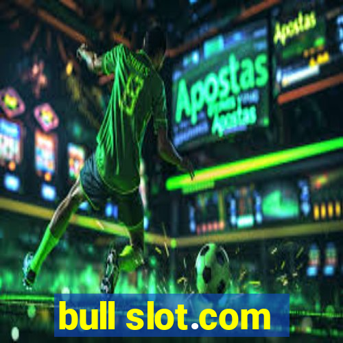 bull slot.com