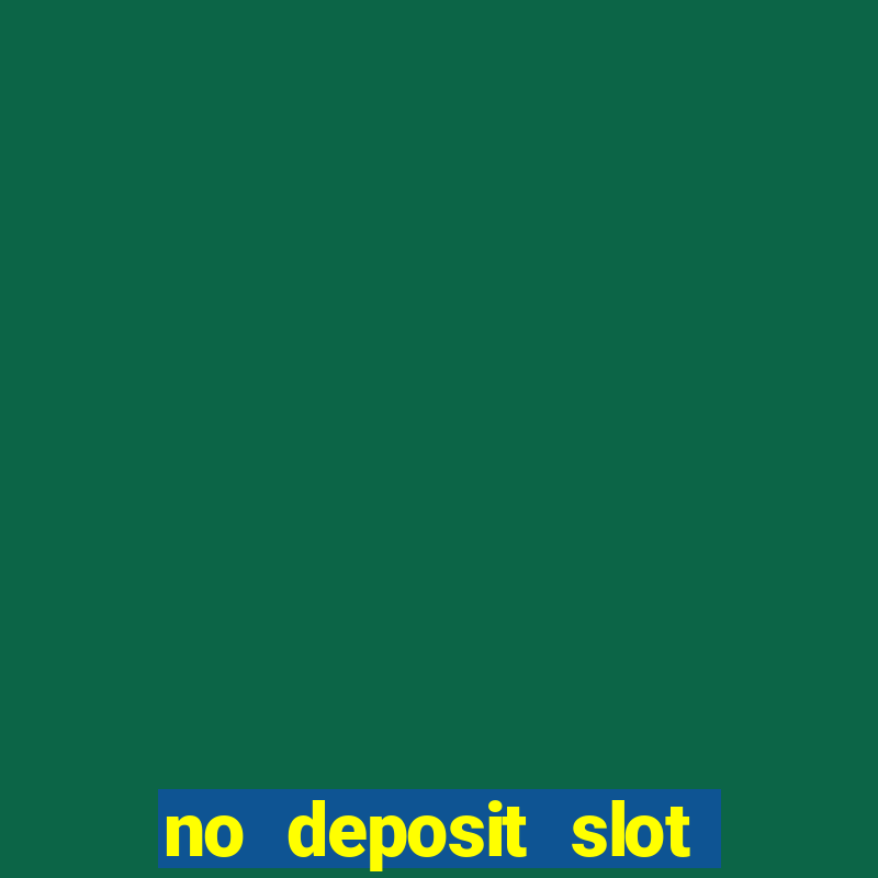 no deposit slot bonus codes