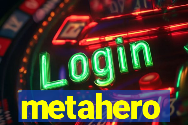 metahero