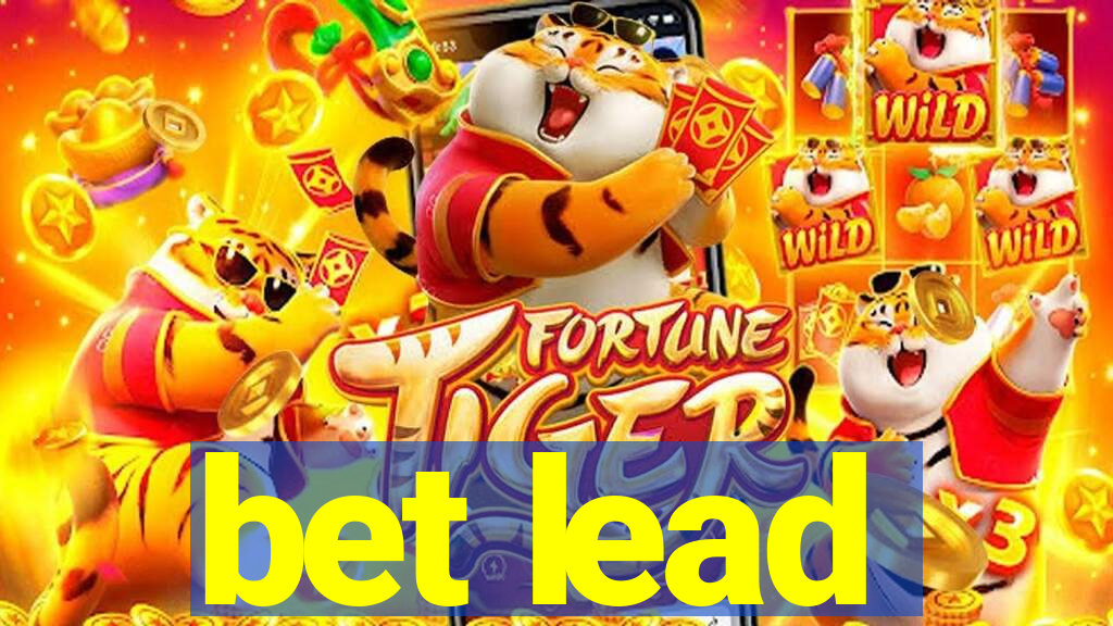 bet lead