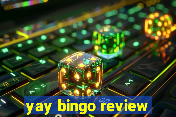 yay bingo review