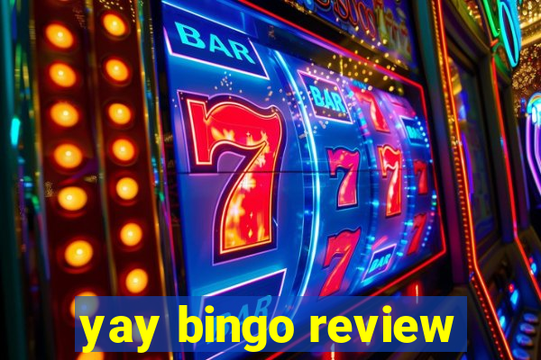 yay bingo review