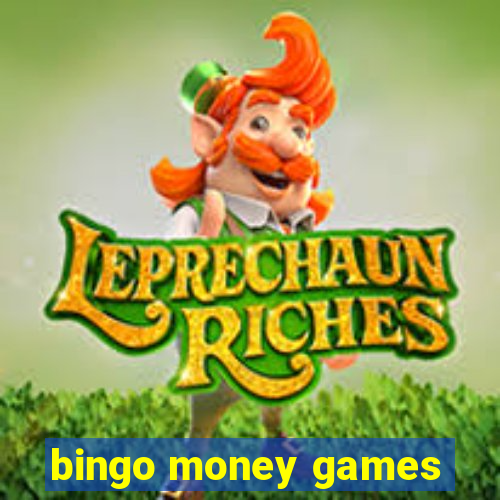 bingo money games