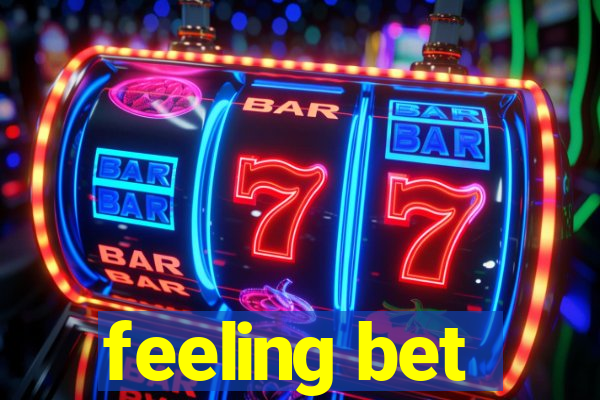 feeling bet