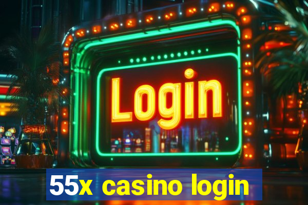 55x casino login