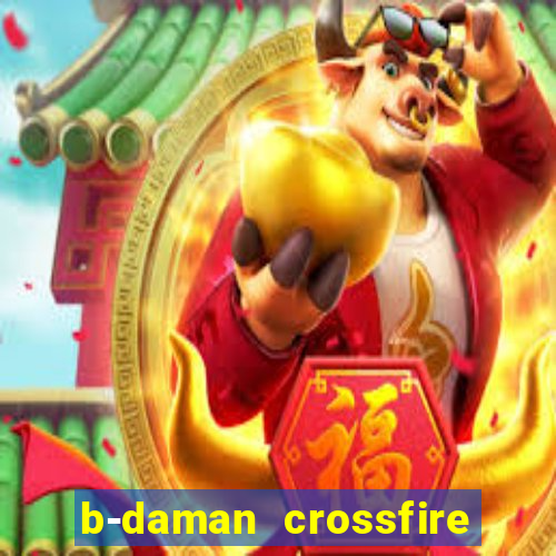 b-daman crossfire vol. 3