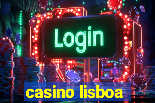 casino lisboa