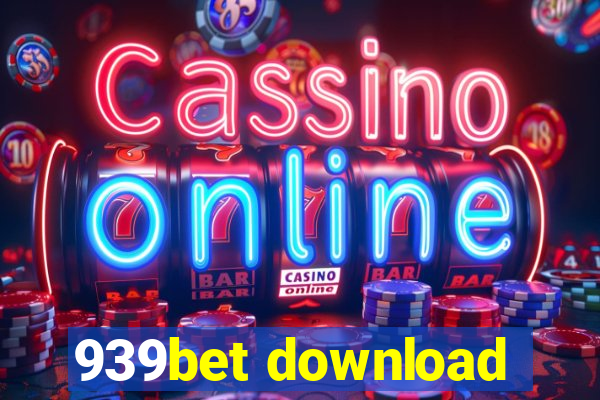 939bet download