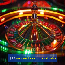 $20 neosurf casino australia