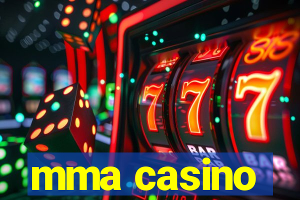 mma casino