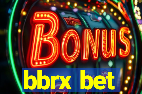 bbrx bet