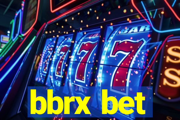 bbrx bet