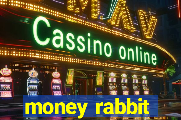 money rabbit