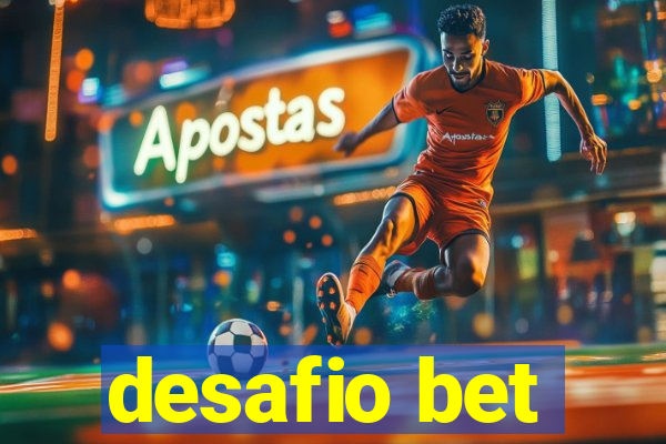 desafio bet