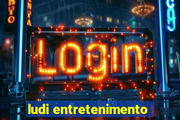 ludi entretenimento