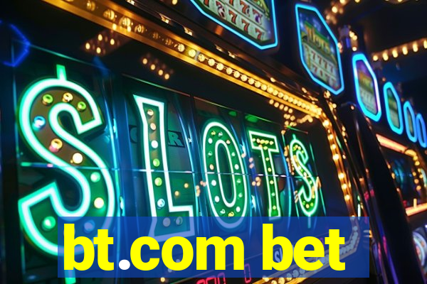 bt.com bet