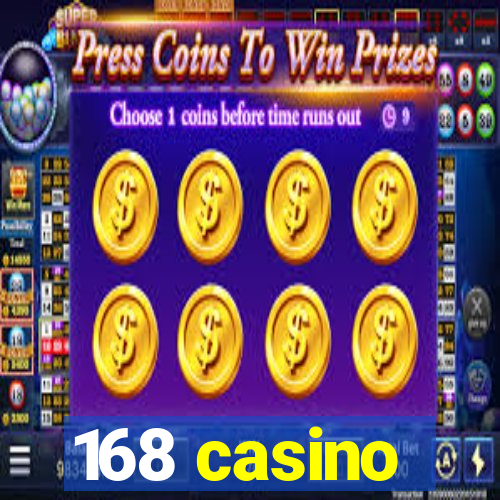 168 casino