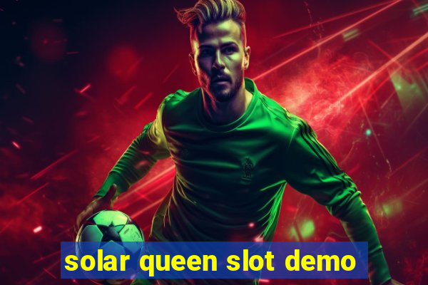 solar queen slot demo