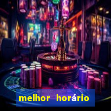 melhor horário para jogar fortune dragon madrugada