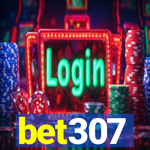 bet307