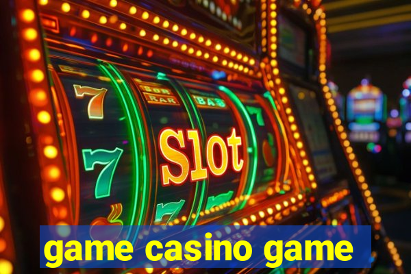 game casino game