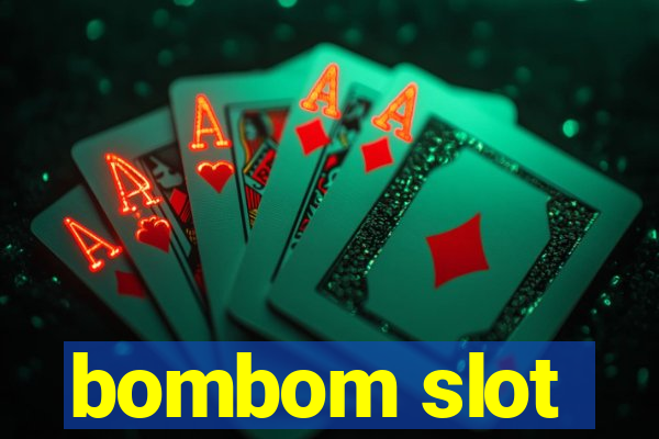 bombom slot