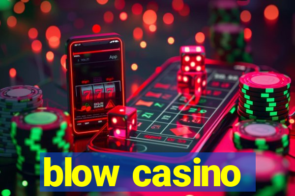 blow casino