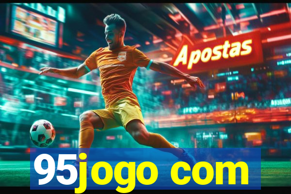 95jogo com