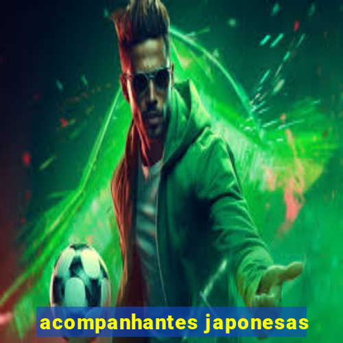 acompanhantes japonesas