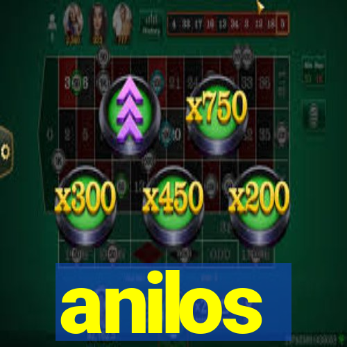 anilos