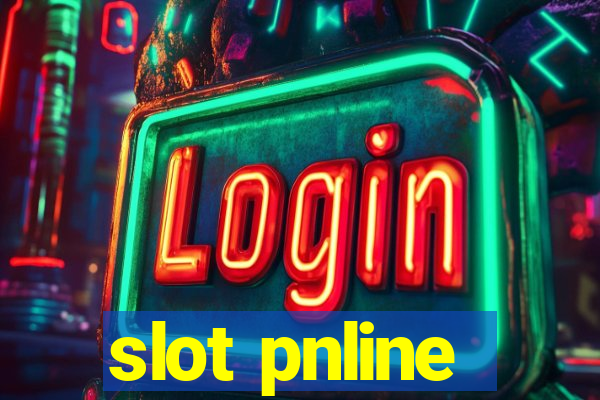 slot pnline