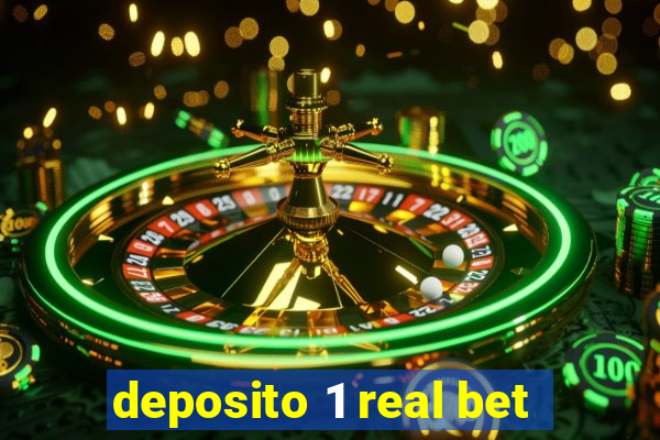 deposito 1 real bet